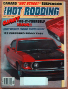 POPULAR HOT RODDING 1982 APR - SPRINT CARS, NEW T/A,CAMMER-BIRD